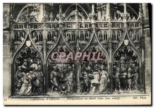 Cartes postales Cathedrale d Amiens Decapitation de Saint Jean bas relief