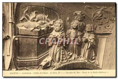 Cartes postales Amiens Cathedrale Stalles du Choeur Sacrifice de Noe Paroi de la stalle amitresse