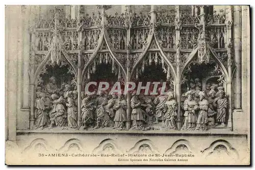 Ansichtskarte AK Amiens Cathedrale Bas Relief Histoire de Ste Jean Baptiste