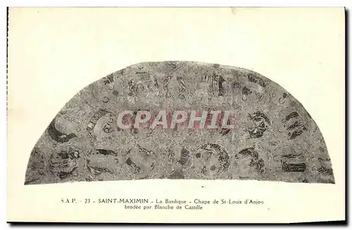 Cartes postales Sainte Maximin La Basilique Chape de St Louis d Anjou Brodee par Blanche de Castille