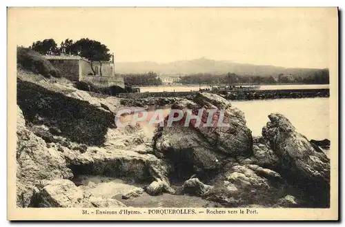 Cartes postales Porquerolles Rochers vers le Port Environs d Hyeres