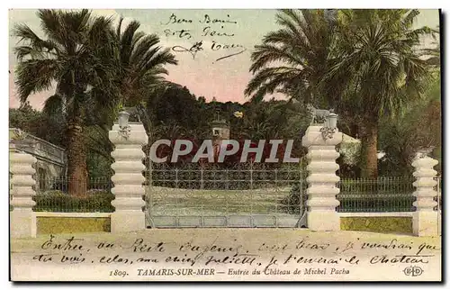 Cartes postales Tamaris sur Mer Entree du Chateau de Michel Pacha