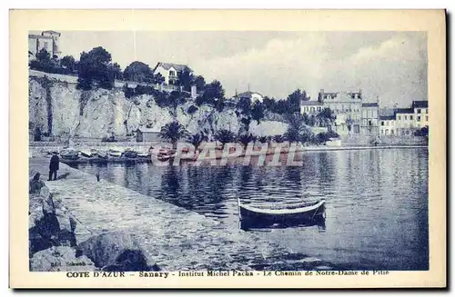 Cartes postales Sanary Institut Michel Pacha Le Chemin de Notre Dame