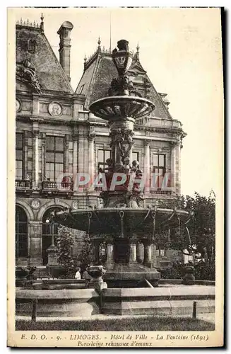 Cartes postales Limoges Hotel de Ville La Fontaine Porcelaien rehaussee d emaux