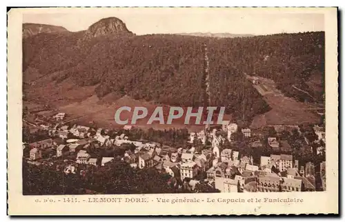 Cartes postales Le Mont Dore Vue Generale Le Capucin et le Funiculaire