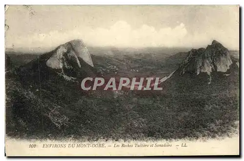 Cartes postales Le Mont Dore Les Roches Tuiliere et Sanadoire