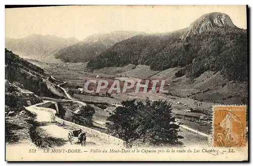 Ansichtskarte AK Le Mont Dore Vallee Du Mont Dore Et Le Capucin Pris de la Route du lac Chambon