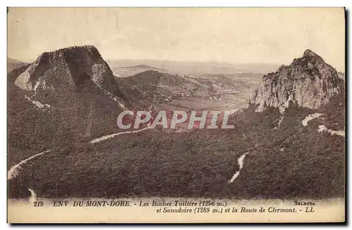 Ansichtskarte AK Env De Mont Dore Les Rochers Tuiliere et Sanadoire et la route de Clermont