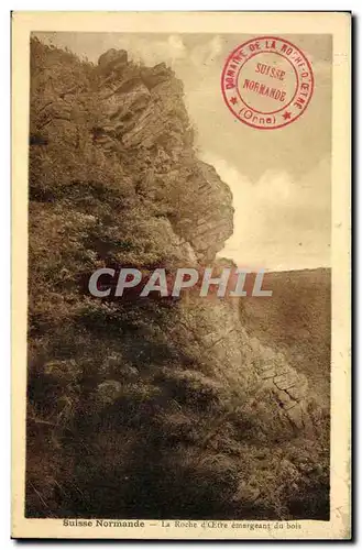 Cartes postales La Suisse Normande la Roche d Oetre La Grand Roche