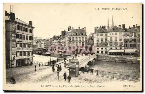 Ansichtskarte AK Bayonne La Place du Reduit et le Pont Mayou