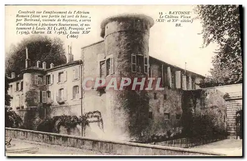 Cartes postales Bayonne Le Chateau Vieux