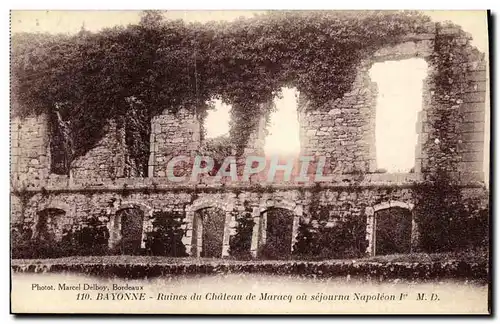 Ansichtskarte AK Bayonne Ruines Du Chateau De Maracq Ou Sejourna Napoleon 1er