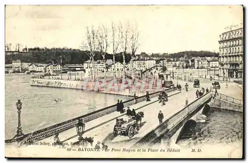 Ansichtskarte AK Bayonne Le Pont Mayou Et La Place Du Reduit