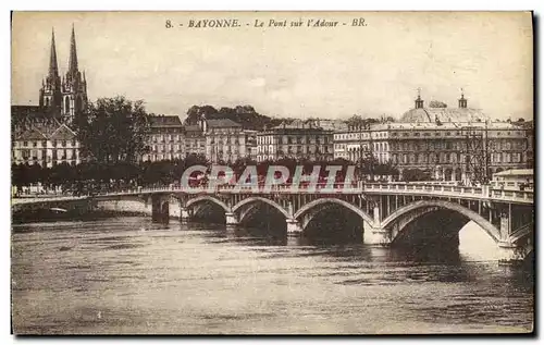 Cartes postales Bayonne Le Pont Sur L Adour