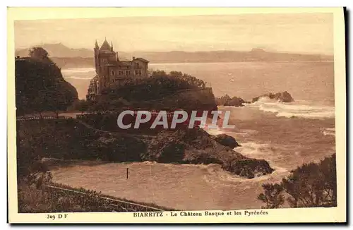 Cartes postales Biarritz Le Chateau Basque et les Pyrenees