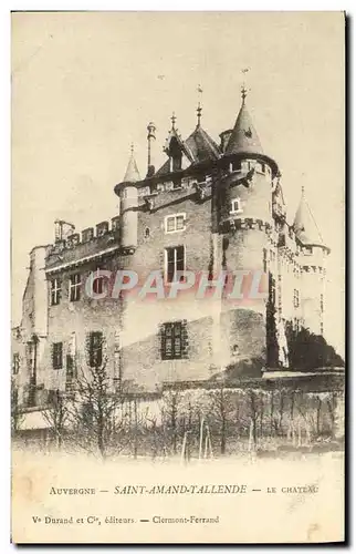 Ansichtskarte AK L Auvergne Saint Amand Tallende Le Chateau