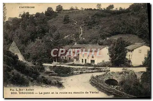 Cartes postales Brousse Le Pont et la Route au Moulin de Verial