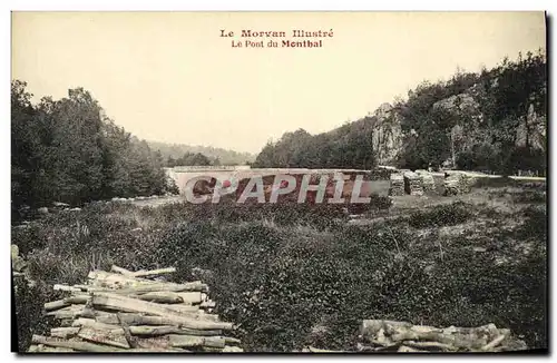 Ansichtskarte AK Le Morvan Illustre Le Pont Du Monthal