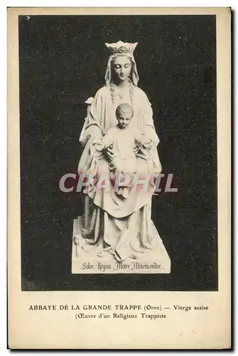 Cartes postales Abbaye De La Grande Trappe Vierge Assise oeuvre d un religieux trappiste