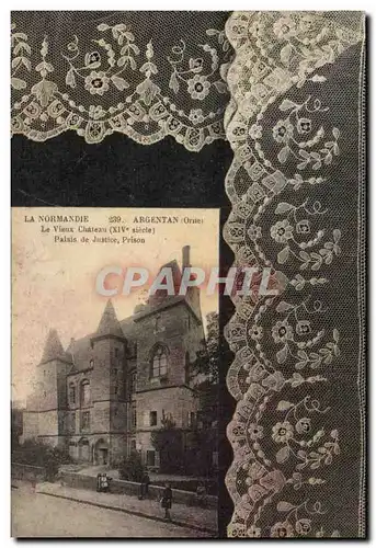 Cartes postales Argentan La Vieux Chateau Palais de justice prison