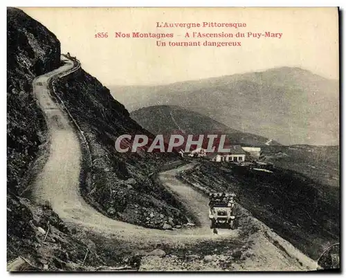 Cartes postales L Auvergne Pittoresque Nos Montagnes L Ascension Du Puy Mary Un Tournant Dangereux Automobile