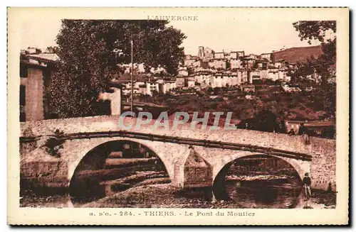 Ansichtskarte AK Thiers Le Pont Du Moutier