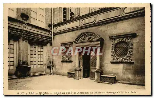 Cartes postales Riom Cour De L Hotel Arnoux de Maison Rouage