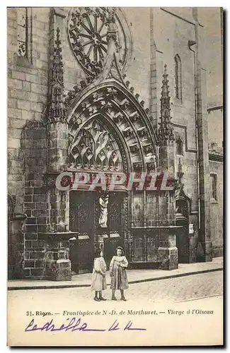 Cartes postales Riom Frontispice de ND du Marthuret Vierge a I Oiseau Enfants