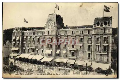 Cartes postales ChatelGuyon Le Grand Hotel Du Parc