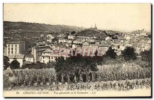 Cartes postales Chatel Guyon Vue Generale et Le Calvaire