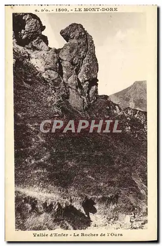 Cartes postales Le Mont Dore Vallee d Enfer Le Rocher de L Ours