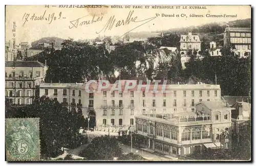 Cartes postales Royat Les Bains Hotel Du parc Et metropole et le Kursaal