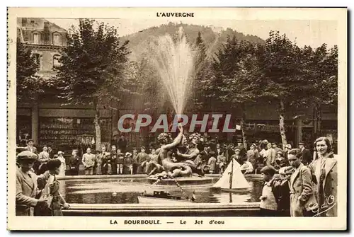 Cartes postales La Bourboule Le Jet D Eau