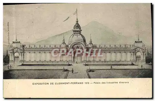 Cartes postales Expostion De Clermont Ferrand 1910 Palais des Diverses