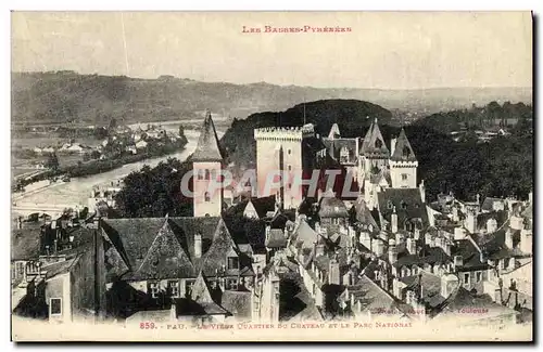 Cartes postales Pau Le Vieux Quartier Du Chateau Et Le Parc National