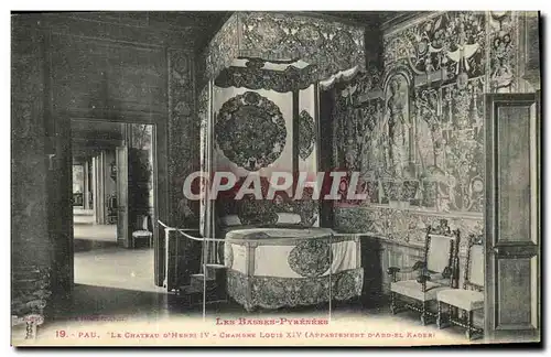 Ansichtskarte AK Pau La Chateau D Henri Chambre Louis XIV Appartement d Abd el Kader