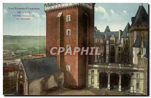 Cartes postales Les Basses Pyrenees Pau Entree principale du chateau