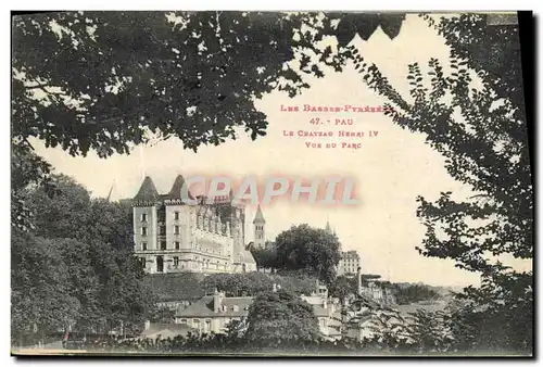 Ansichtskarte AK Pau Les Basses Pyrenees Le Chateau Henri IV vue du parc