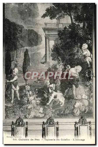 Cartes postales Pau Chateau de Tapisserie des Gobelins L Arrosage