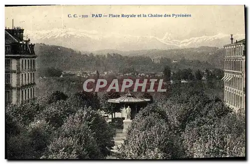 Cartes postales Pau Place Royaie et la Chaine des Pyrenees