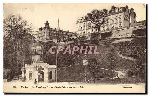 Ansichtskarte AK Pau Le Funiculaire et L Hotel de France