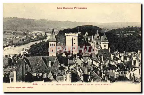 Cartes postales Pau La Vieux Quartier Du Chateau Et Le Parc National