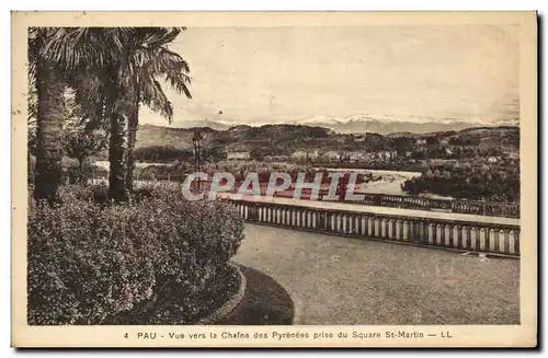 Cartes postales Pau Vue Vers la Chaine des Pyrenees prise du Square St Martin