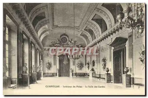 Ansichtskarte AK Compiegne Interieur du Palais La Salle des Gardes