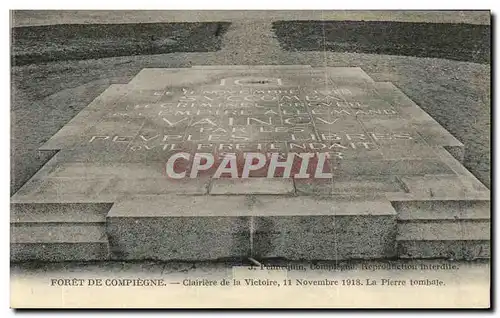 Cartes postales Compiegne Foret De Clairiere de la Victoire 11 novembre 1918 La pierre tombale