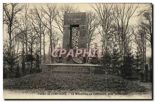 Ansichtskarte AK Compiegne Foret de Le Moument de L Armistice pres Rethondes