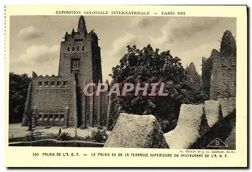 Cartes postales Paris Le Palais Vu De La Terrasse Superieure Du Restaurant de l AOF Exposition coloniale interna