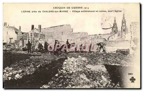 Ansichtskarte AK L Epine Pres de Chalons Sur Marne Village Entierement En Ruines Sauf l Eglise Militaria