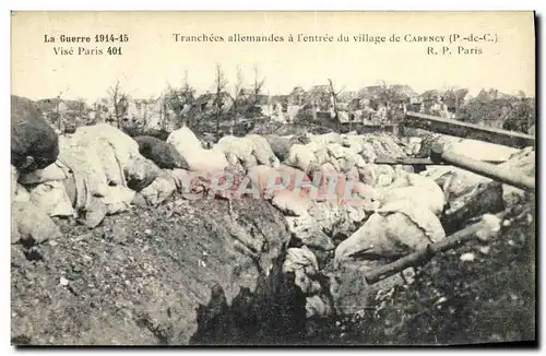 Cartes postales Tranches Allemandes a L Entree du Village de Carency Militaria