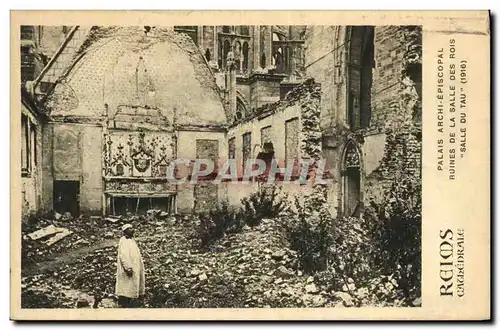 Cartes postales Reims Cathedrale Palais Archi Episcopal Ruines de la salle des rois Salle du Tau 1915 Militaria